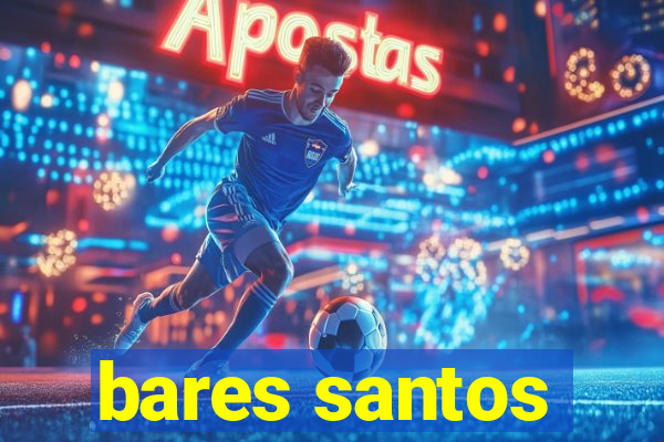 bares santos