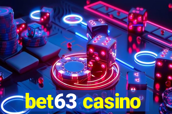 bet63 casino