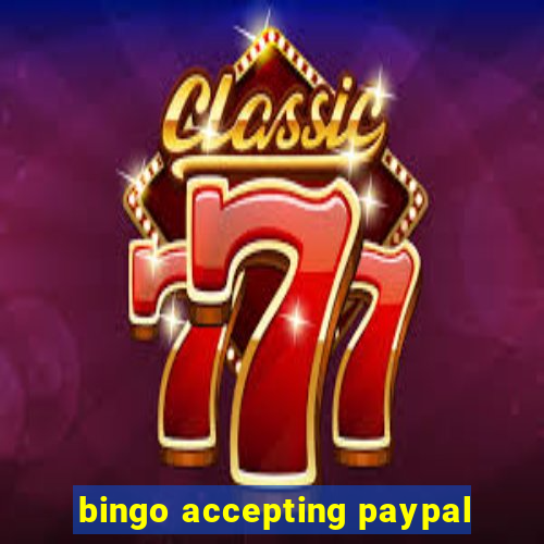 bingo accepting paypal