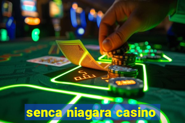 senca niagara casino