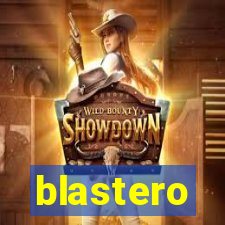 blastero