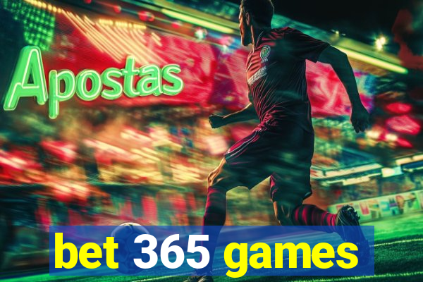 bet 365 games