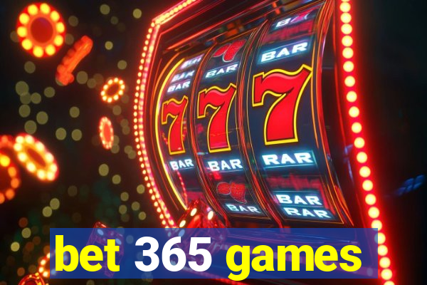 bet 365 games