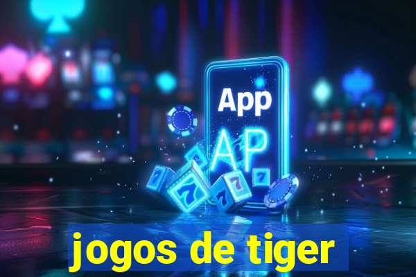 jogos de tiger