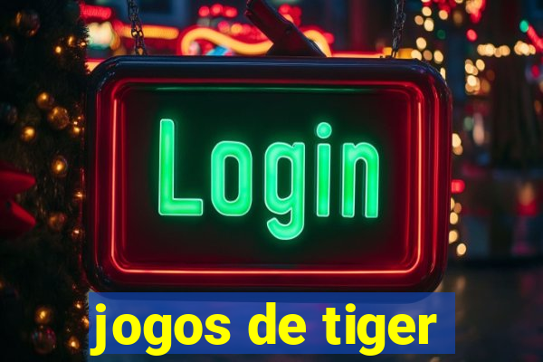 jogos de tiger