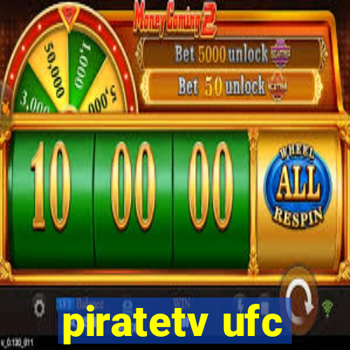 piratetv ufc