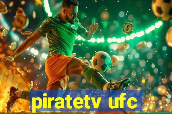 piratetv ufc