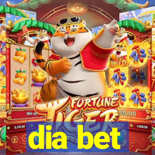 dia bet