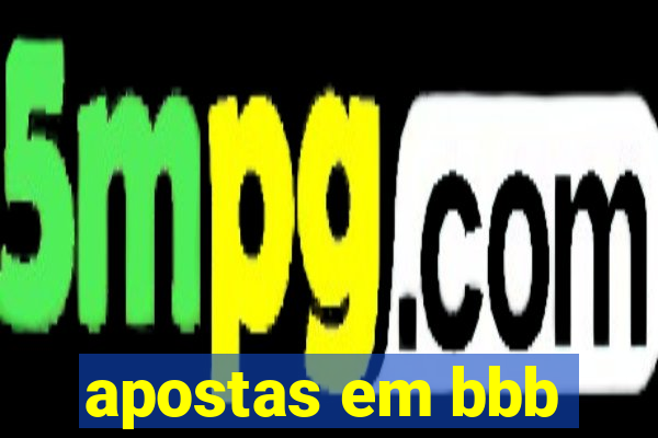 apostas em bbb