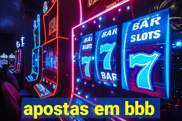 apostas em bbb