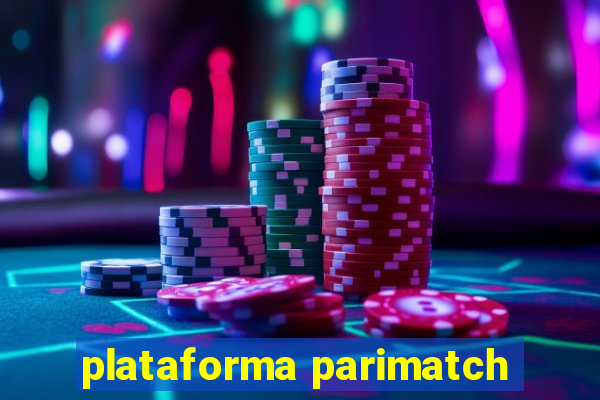 plataforma parimatch