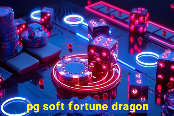 pg soft fortune dragon