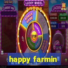 happy farmin