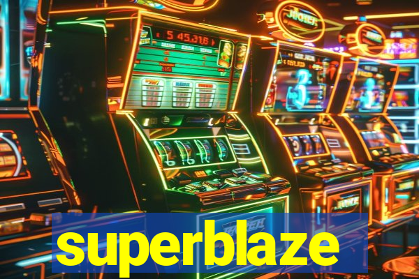 superblaze