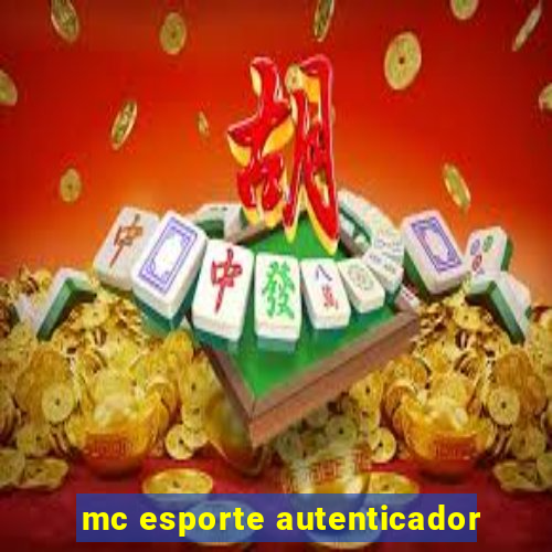 mc esporte autenticador