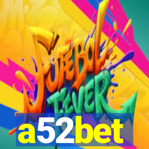 a52bet