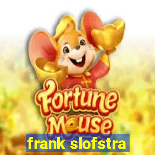 frank slofstra