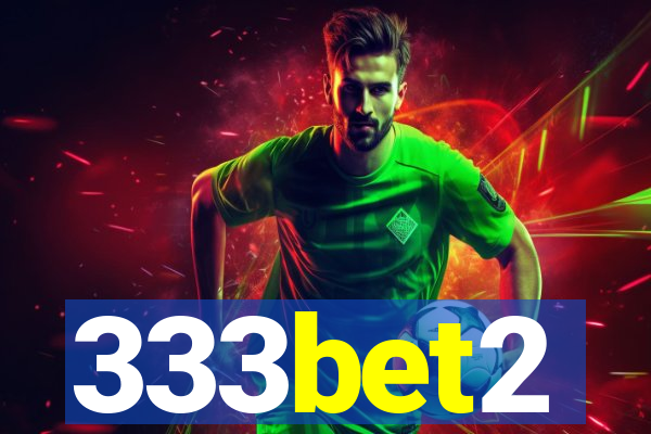 333bet2