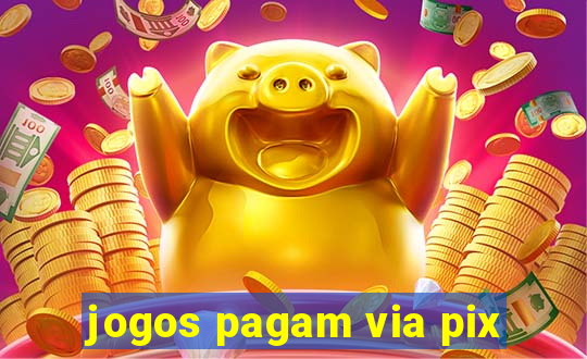 jogos pagam via pix