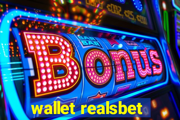 wallet realsbet