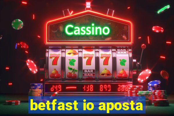 betfast io aposta