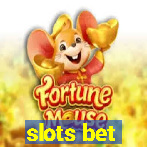 slots bet