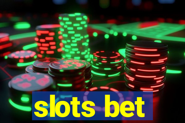 slots bet