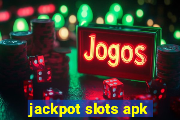 jackpot slots apk