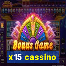 x15 cassino