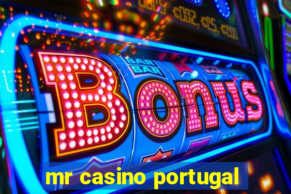 mr casino portugal