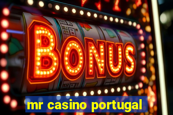 mr casino portugal