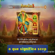 o que significa sccp