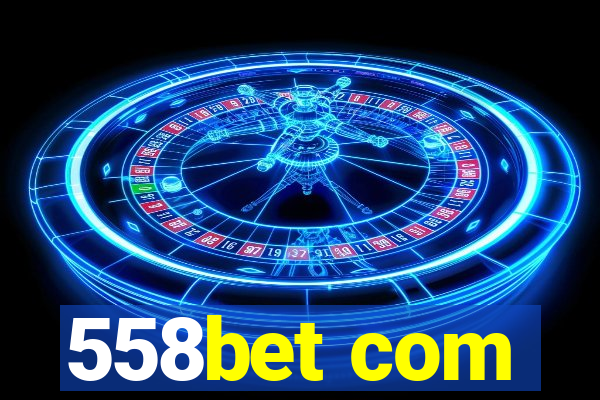 558bet com