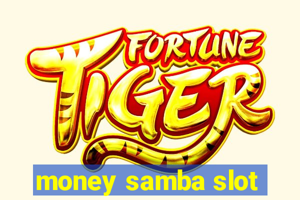 money samba slot