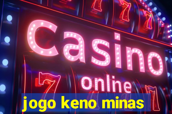 jogo keno minas