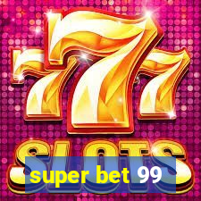 super bet 99