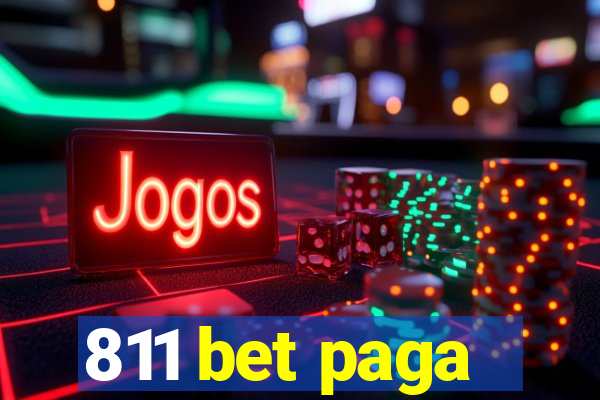 811 bet paga