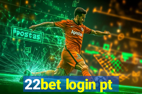 22bet login pt