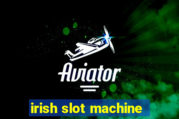 irish slot machine