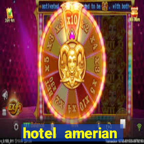 hotel amerian termas de rio hondo