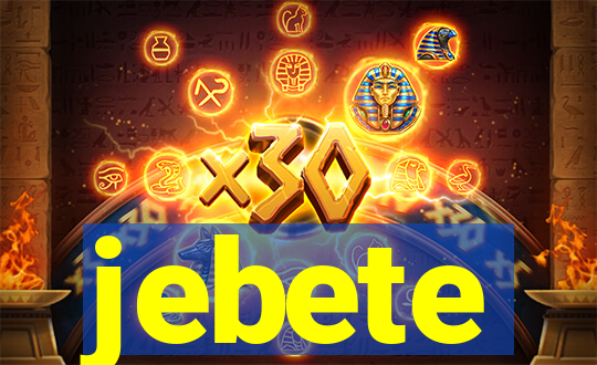 jebete