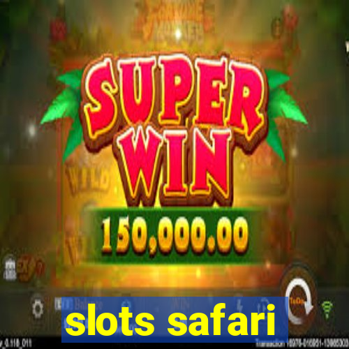 slots safari