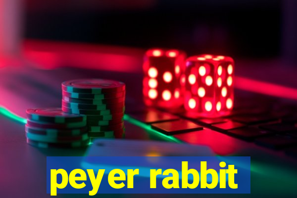 peyer rabbit