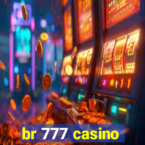 br 777 casino