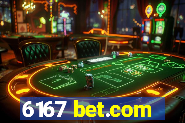 6167 bet.com