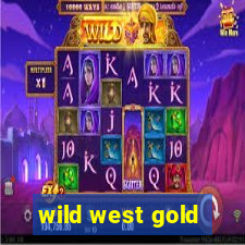 wild west gold