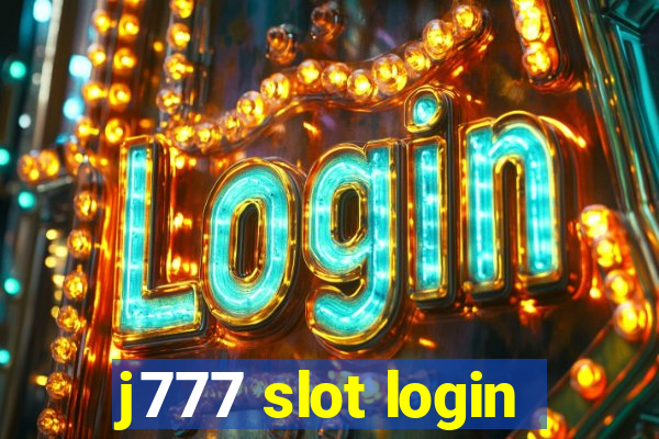 j777 slot login