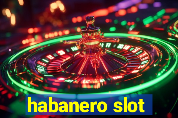 habanero slot