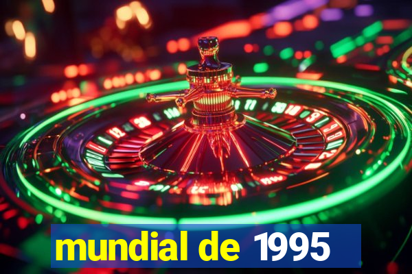 mundial de 1995