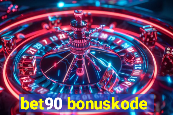 bet90 bonuskode